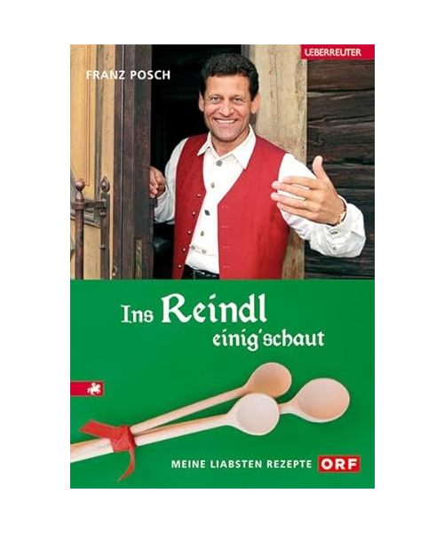 Ins Reindl einig'schaut
