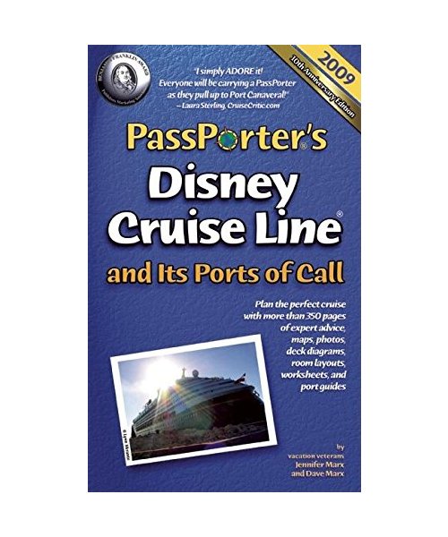 PassPorter's Disney Cruise Line and Its Ports of Call: The Take-Along Travel Guide and Planner