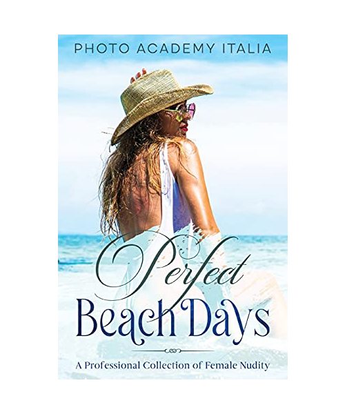 Perfect Beach Days: An Exquisite Collection of Breath-taking Beaches
