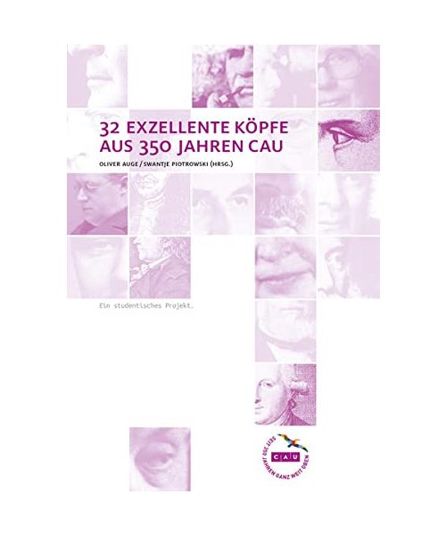 32 exzellente Köpfe aus 350 Jahren CAU.