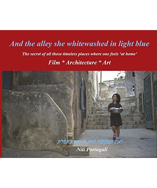 And the alley she whitewashed in light blue