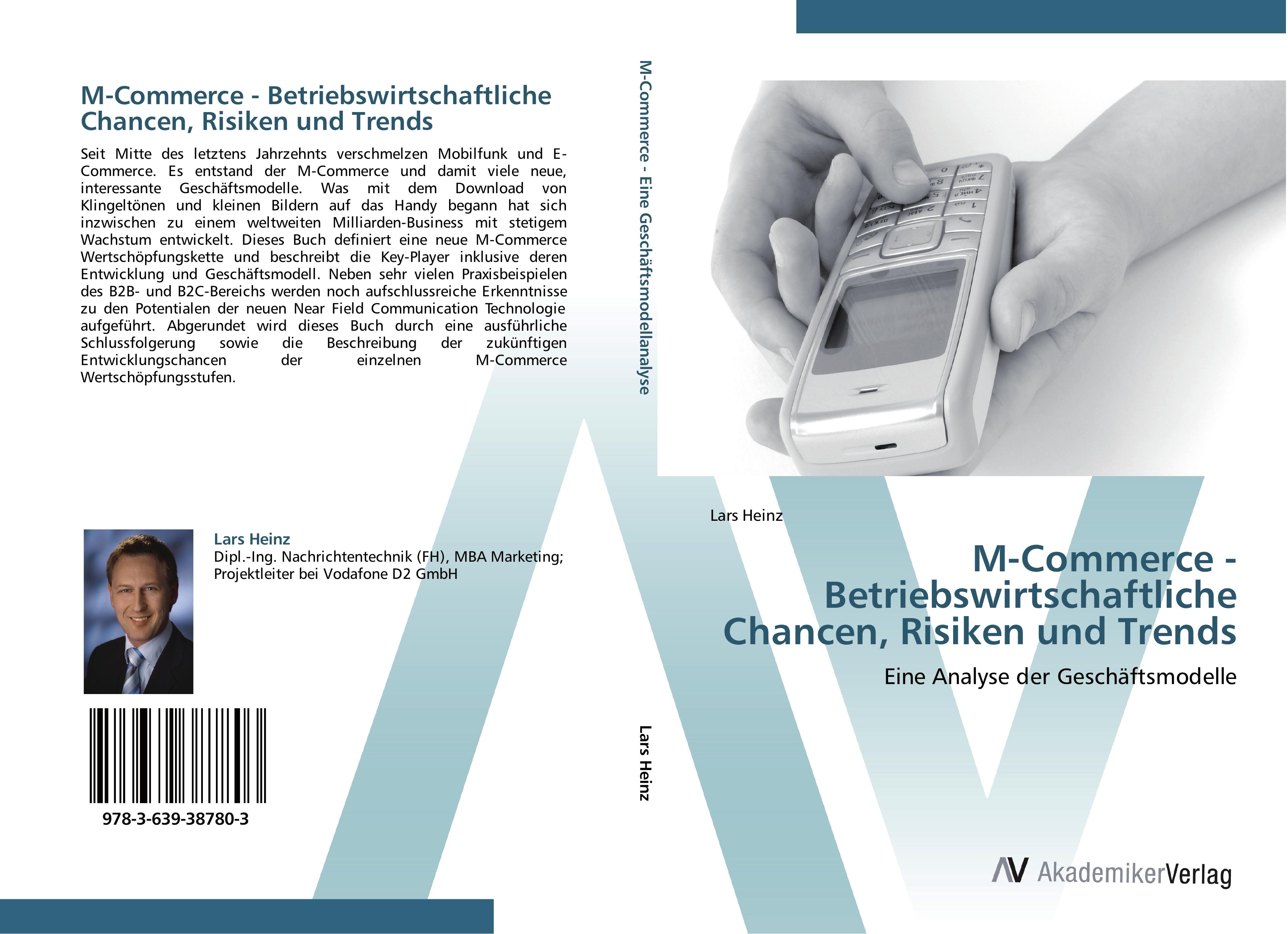 M-Commerce - Betriebswirtschaftliche Chancen, Risiken und Trends