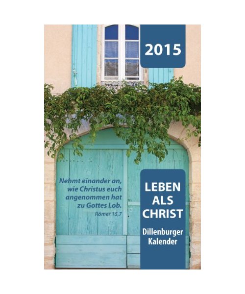 Leben als Christ 2015