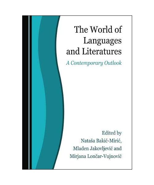 The World of Languages and Literatures: A Contemporary Outlook