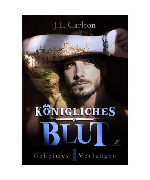 Königliches Blut - Geheimes Verlangen
