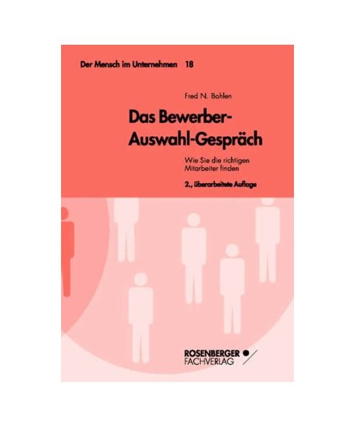 Das Bewerber-Auswahl-Gespräch