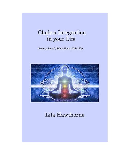 Chakra Integration in your Life