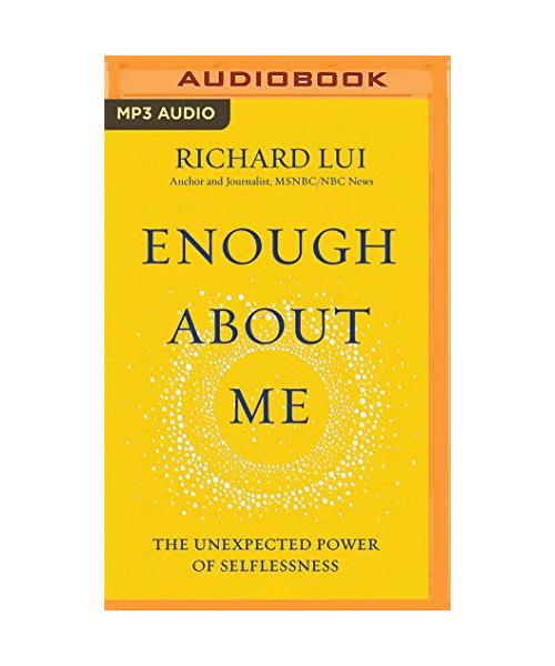 Enough about Me: The Unexpected Power of Selflessness