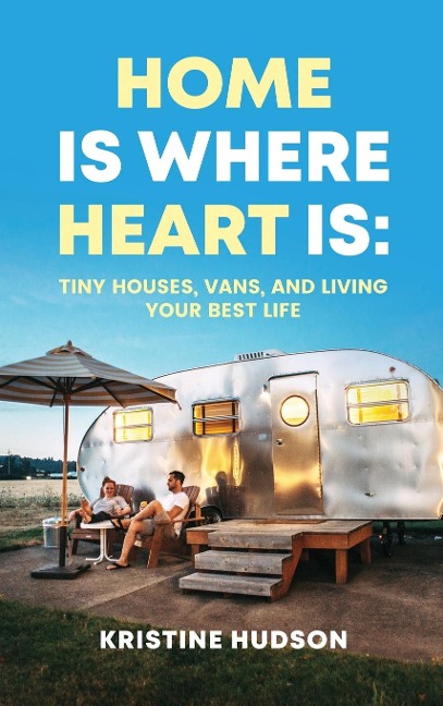 Home is Where Heart Is