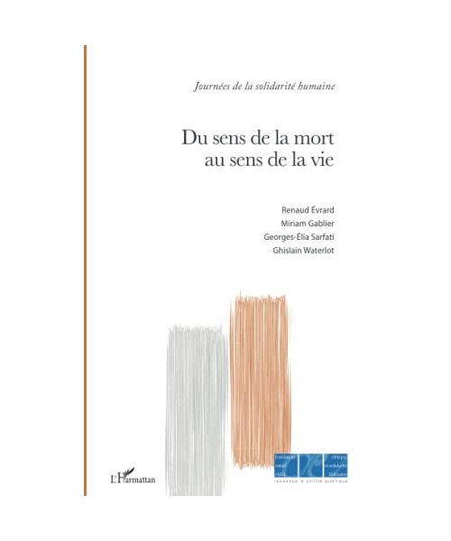 Du sens de la mort au sens de la vie