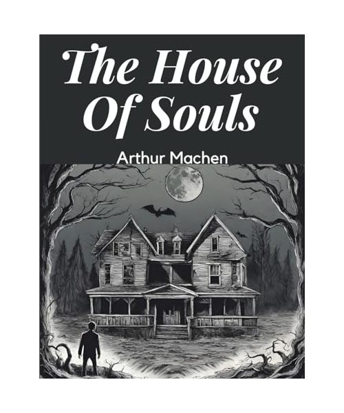 The House Of Souls