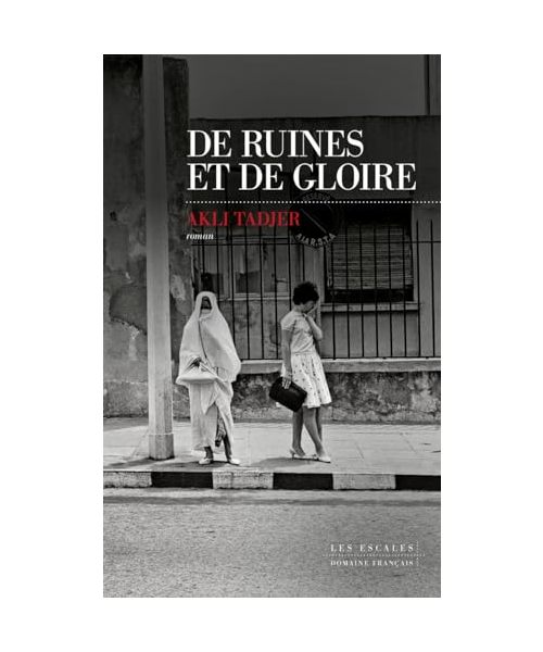 De ruines et de gloire