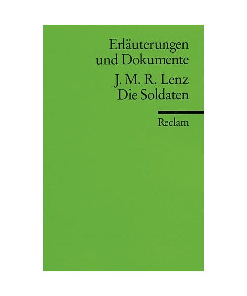 Die Soldaten. Erläuterungen und Dokumente
