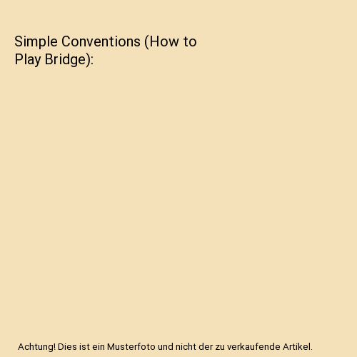 Simple Conventions (How to Play Bridge)