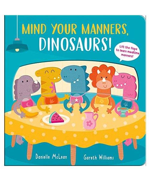 Mind Your Manners, Dinosaurs!