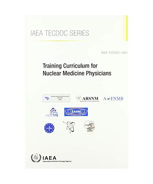 Training Curriculum for Nuclear Medicine Physicians