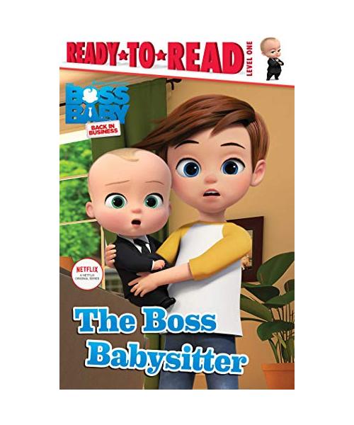 The Boss Babysitter: Ready-To-Read Level 1