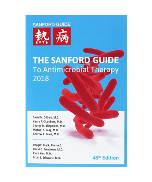 The Sanford Guide to Antimicrobial Therapy 2018