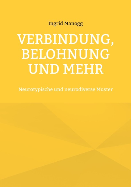 Verbindung, Belohnung und mehr