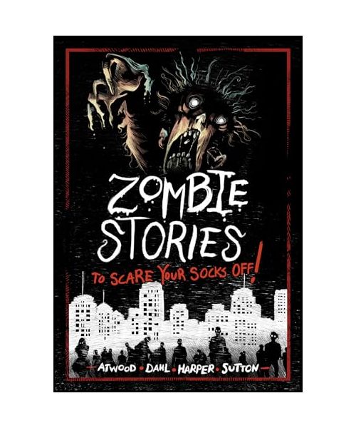 Zombie Stories to Scare Your Socks Off!