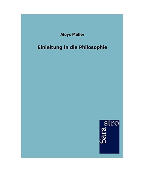 Einleitung in die Philosophie