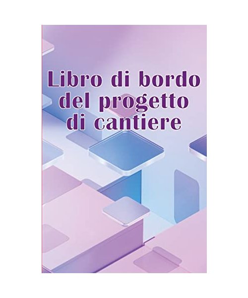 Libro di bordo del progetto di cantiere