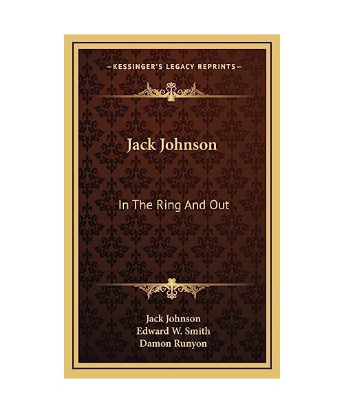 Jack Johnson: In The Ring And Out