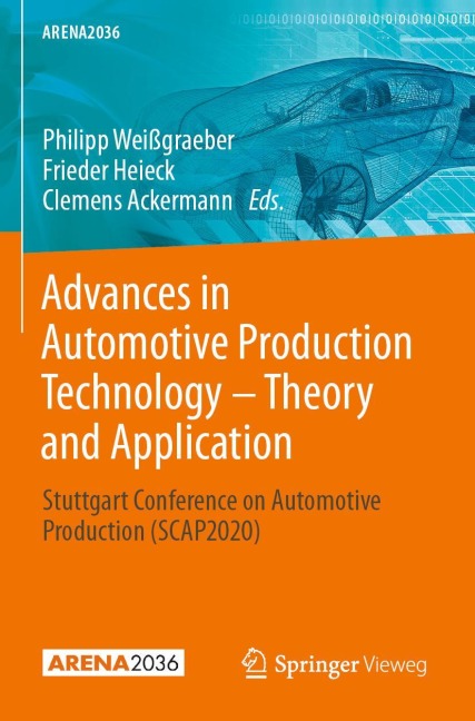Advances in Automotive Production Technology - Theory and Application