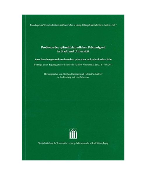 Probleme der spätmittelalterlichen Frömmigkeit in Stadt und Universität