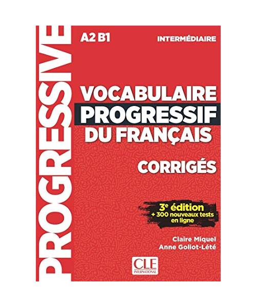 Vocabulaire progressif du francais: Niveau intermediaire (A2/B1) Corriges