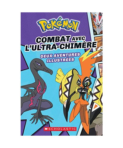 Pokémon: N° 1 - Combat Avec l'Ultra-Chimère