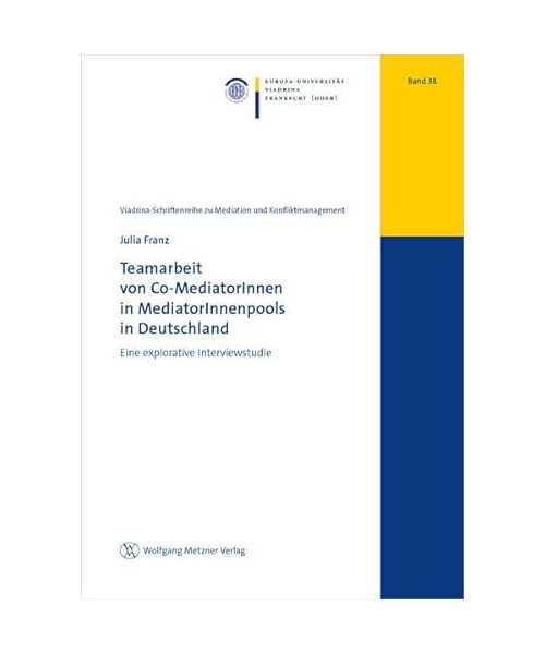 Teamarbeit von Co-MediatorInnen in MediatorInnenpools in Deutschland