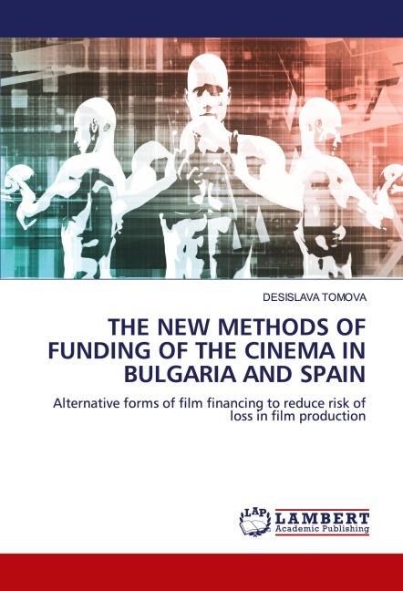 THE NEW METHODS OF FUNDING OF THE CINEMA IN BULGARIA AND SPAIN