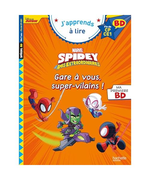 Disney BD Fin de CP-CE1 - Spidey et ses amis extraordinaires - Gare à vous, super-vilains !