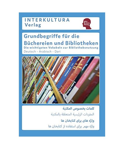 Grundbegriffe für die Büchereien und Bibliotheken