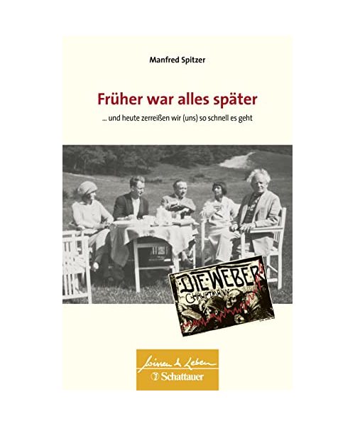 Früher war alles später