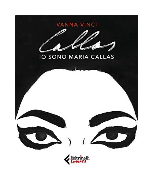 Io sono Maria Callas