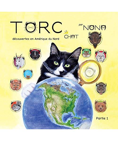 TORC le CHAT découvertes en Amérique du Nord partie 1