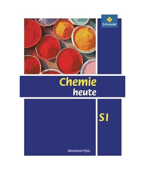 Chemie heute. Schülerband. Sekundarstufe 1. Rheinland-Pfalz
