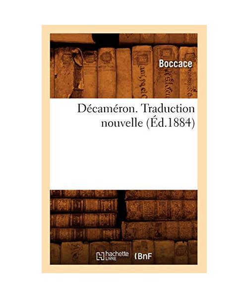 Décaméron. Traduction nouvelle (Éd.1884)