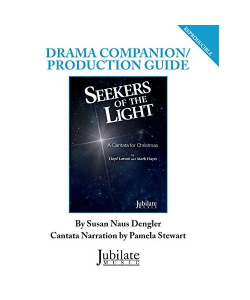 Seekers of the Light: A Cantata for Christmas (Drama Companion Guide)