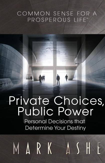 Private Choices, Public Power