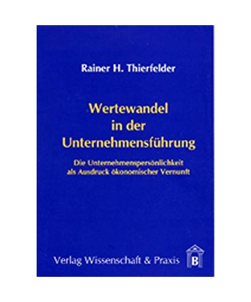 Wertewandel in der Unternehmensführung