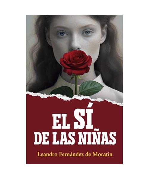 EL SÍ DE LAS NIÑAS: Edición para secundaria
