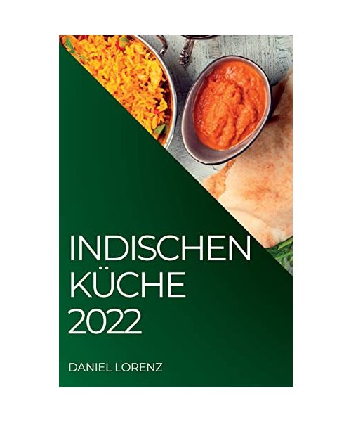 INDISCHEN KÜCHE  2022