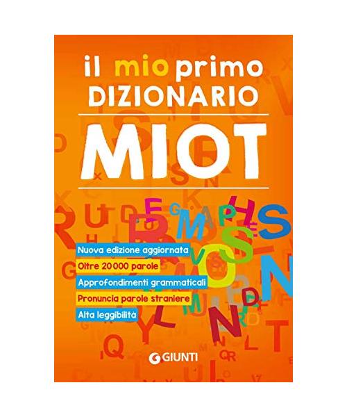 Il mio primo dizionario. Nuovo MIOT
