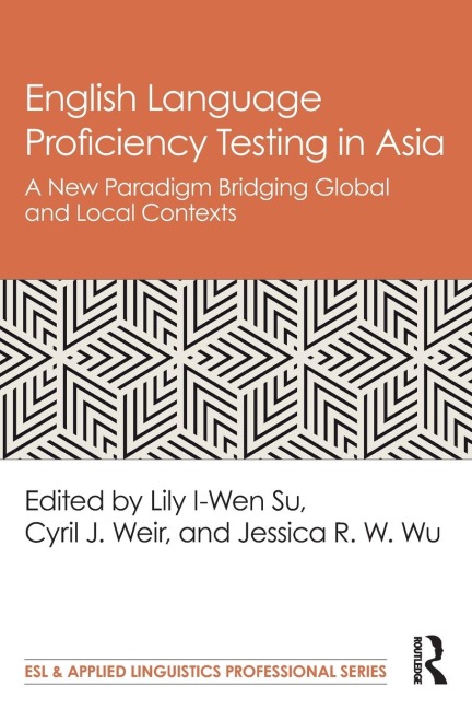 English Language Proficiency Testing in Asia
