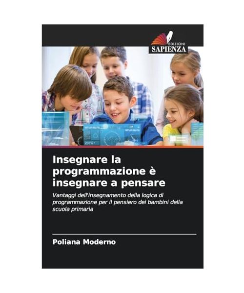 Insegnare la programmazione è insegnare a pensare