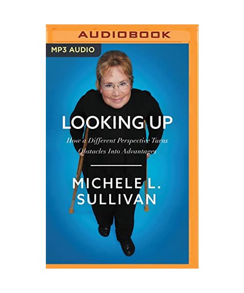 Looking Up: How a Different Perspective Turns Obstacles Into Advantages