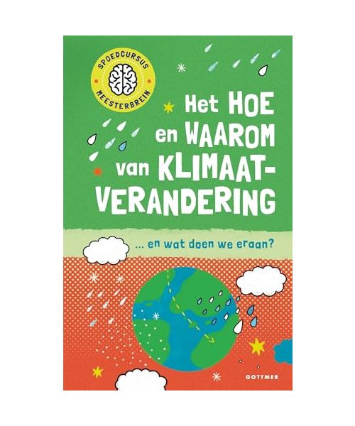 Het hoe en waarom van klimaatverandering (Spoedcursus meesterbrein)